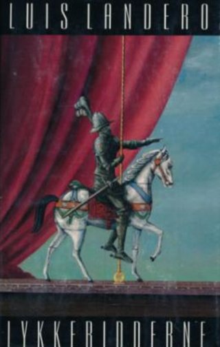 Lykkeridderne - roman