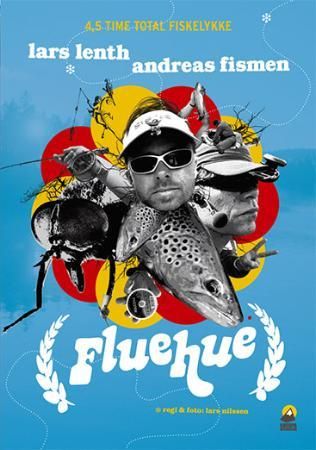 Fluehue - 4,5 time total fiskelykke