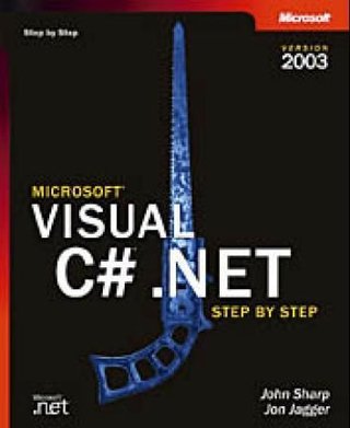 "Microsoft Visual C# .NET - version 2003 : step by step" av John Sharp