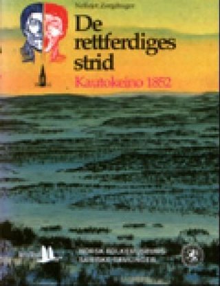 "De rettferdiges strid Kautokeino 1852 : samisk motstand mot norsk kolonialisme" av Nellejet Zorgdrager