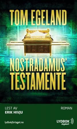 "Nostradamus' testamente" av Tom Egeland