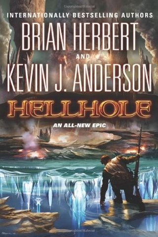 Hellhole (The Hell Hole Trilogy)