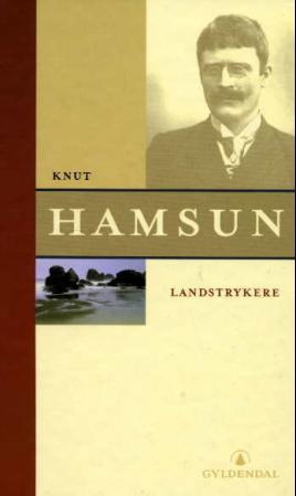"Landstrykere" av Knut Hamsun