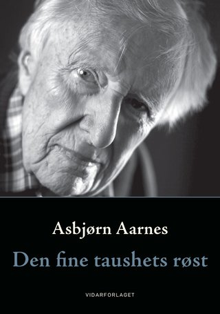 Den fine taushetes røst - tekster om poesi og etikk, til 100-årsdagen 20. desember 2023