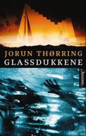 "Glassdukkene" av Jorun Thørring