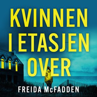 "Kvinnen i etasjen over" av Freida McFadden