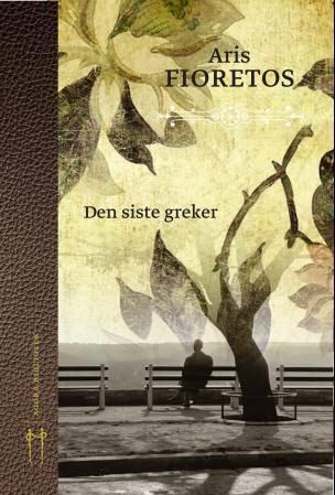"Den siste greker" av Aris Fioretos