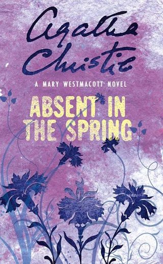 "Absent in the Spring" av MARY WESTMACOTT