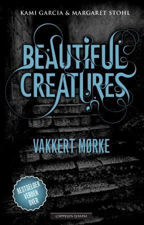 "Vakkert mørke" av Kami Garcia