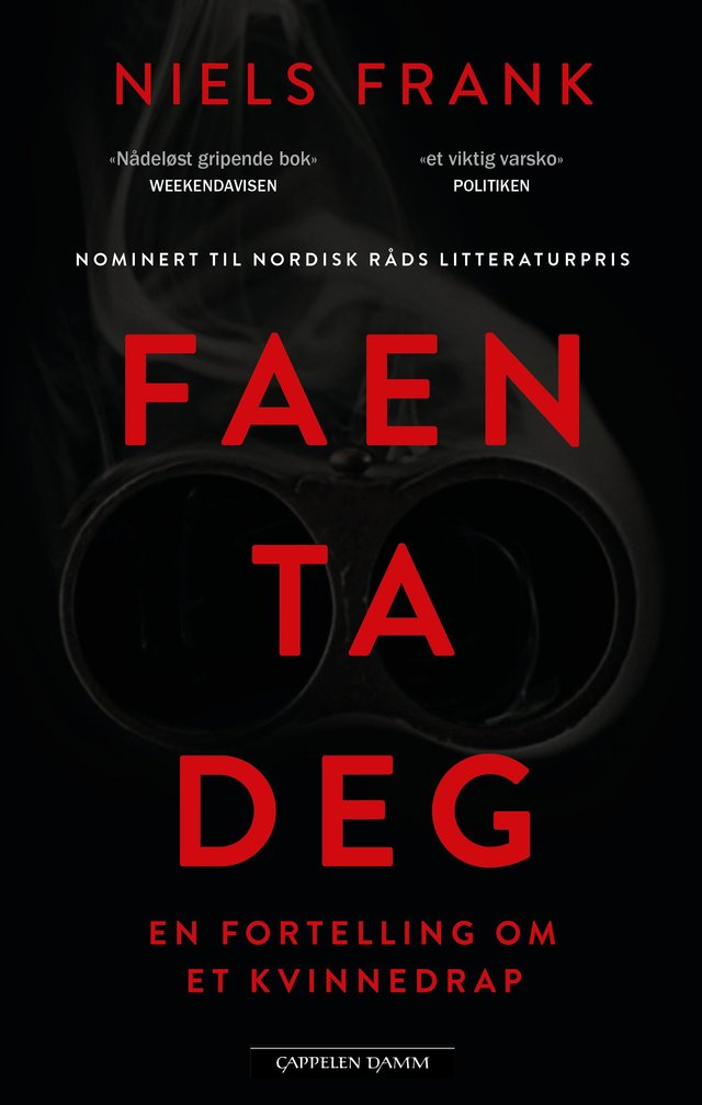 "Faen ta deg - en fortelling om kvinnedrap" av Niels Frank