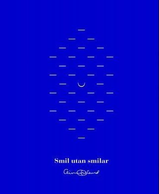"Smil utan smilar dikt" av Einar Økland
