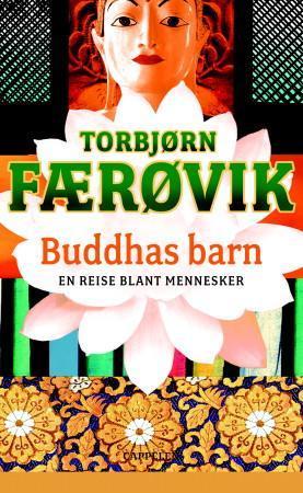 "Buddhas barn - en reise blant mennesker" av Torbjørn Færøvik