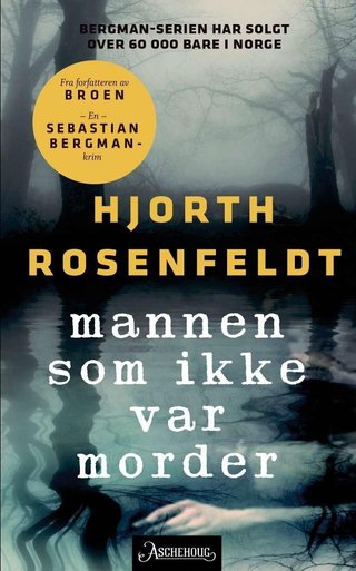 "Mannen som ikke var morder" av Michael Hjorth