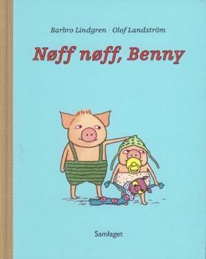 "Nøff nøff, Benny" av Barbro Lindgren