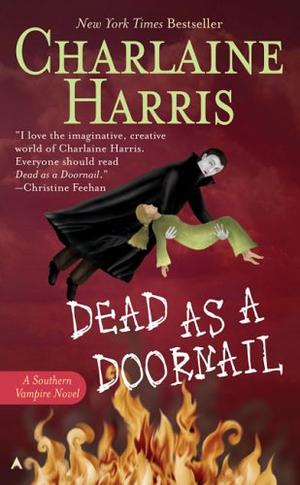 "Dead as a Doornail (Southern Vampire Mysteries, Book 5)" av Charlaine Harris