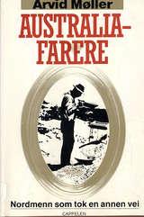 "Australiafarere - nordmenn som tok en annen vei" av Arvid Møller