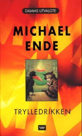 "Trylledrikken - satanarkeolygenialkohodeløse" av Michael Ende