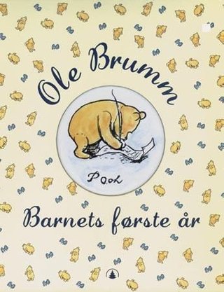 "Ole Brumm. Barnets første år. A.A. Milne" av Alan Alexander Milne