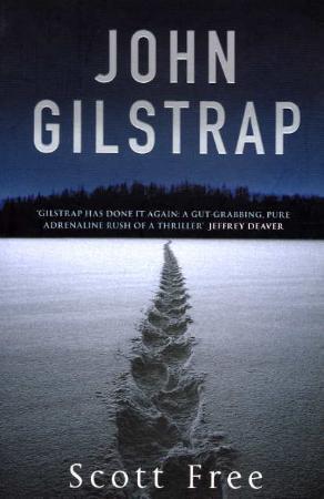 "Scott free - a novel" av John Gilstrap