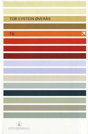 "Til - en litterær reise" av Tor Eystein Øverås