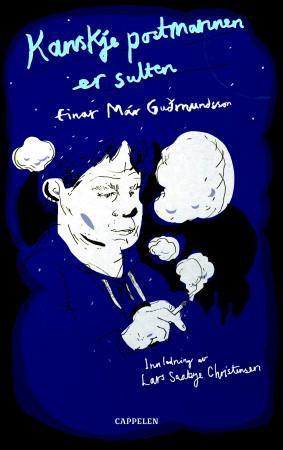"Kanskje postmannen er sulten - noveller" av Einar Már Guðmundsson