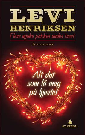 "Alt det som lå meg på hjertet - flere mjuke pakker under treet" av Levi Henriksen