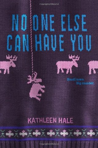 "No One Else Can Have You" av Kathleen Hale