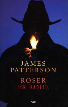 "Roser er røde" av James Patterson