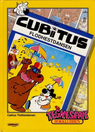 "Donald Duck og regnbueskatten ; Cubitus, flodhestdansen" av Walt Disney