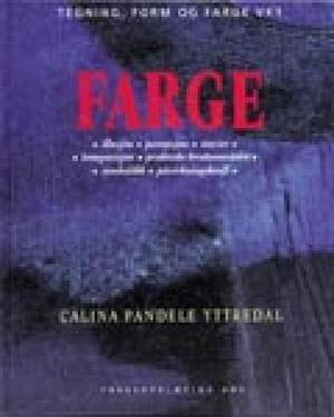 "Farge - tegning, form og farge VK1" av Calina Pandele Yttredal
