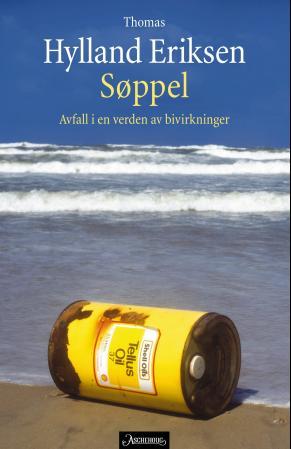 "Søppel avfall i en verden av bivirkninger" av Thomas Hylland Eriksen