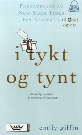 "I tykt og tynt" av Emily Giffin