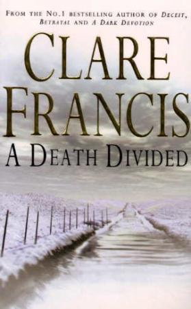 "A death divided" av Clare Francis
