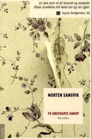 To ubesvarte anrop - noveller