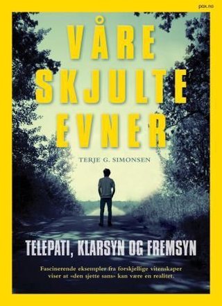 "Våre skjulte evner telepati, klarsyn og fremsyn" av Terje G. Simonsen