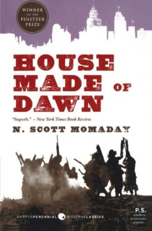 House Made of Dawn By Scott Momaday