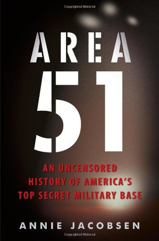 "Area 51 An Uncensored History of America's Top Secret Military Base" av Annie Jacobsen