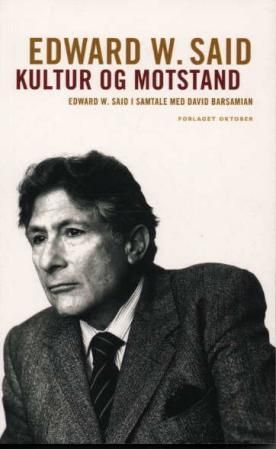 Kultur og motstand - David Barsamian i samtale med Edward W. Said