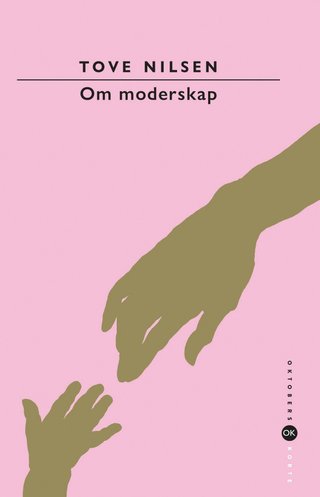 "Om moderskap" av Tove Nilsen