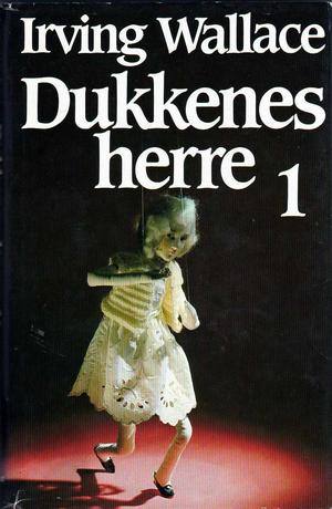 "Dukkenes herre - 1" av Irving Wallace