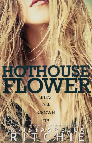 "Hothouse Flower" av Krista & Becca Ritchie