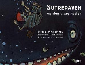 "Sutrepaven og den digre hvalen" av Peter Mouritzen