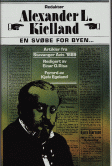 Redaktør Alexander L. Kielland - en svøbe for byen