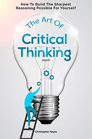 "The Art of Critical Thinking" av Christopher Hayes
