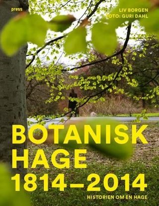 Botanisk hages historie - historien om en hage