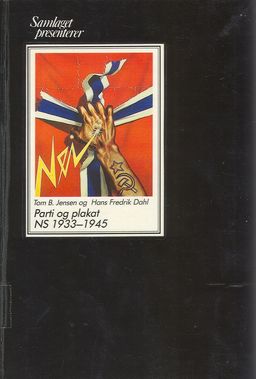 Parti og plakat - NS 1933-1945