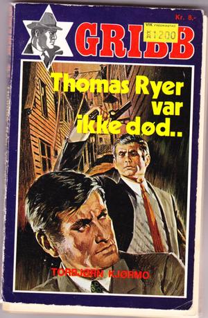 "Thomas Ryer var ikke død  Gribb-serien 4" av Torbjørn Kjørmo