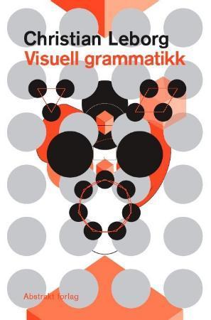"Visuell grammatikk" av Christian Leborg