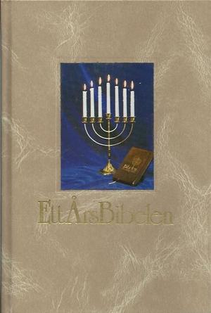 Ettårsbibelen - gjennom Bibelen på 365 dager