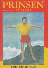 "Prinsen av Fogo" av Bjørn-Erik Hanssen